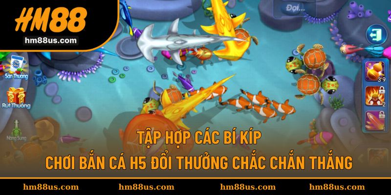 Thành viên sử dụng các bí kíp bắn cá H5 đổi thưởng từ cao thủ