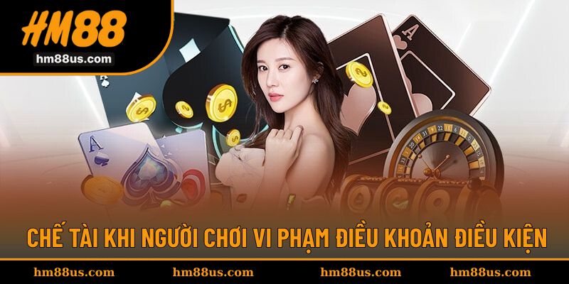 Chế tài nếu vi phạm được HM88 quy định