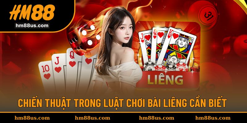Chiến thuật giúp áp dụng hiệu quả luật chơi Liêng