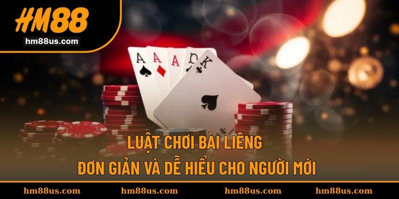 Luật Chơi Bài Liêng - Đơn Giản Và Dễ Hiểu Cho Người Mới