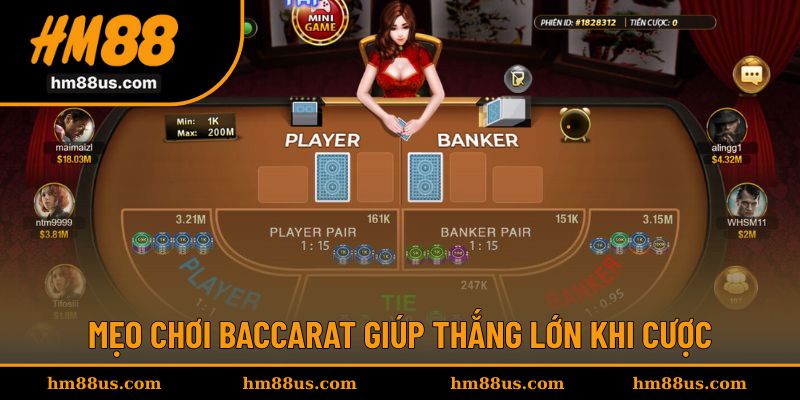 Bỏ túi những mẹo chơi Baccarat giúp hiệu quả khi cược