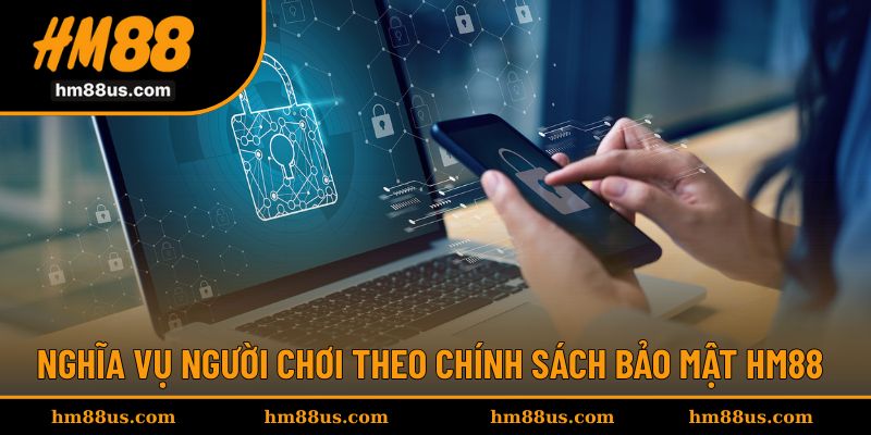 Nghĩa vụ cần thực hiện đảm bảo an toàn theo chính sách