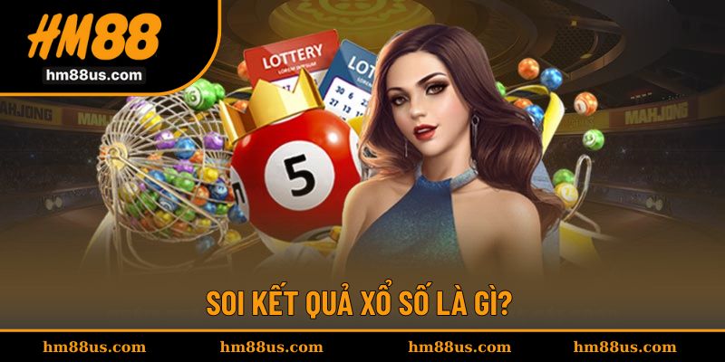 Bỏ túi bí quyết soi cầu xổ số hiệu quả