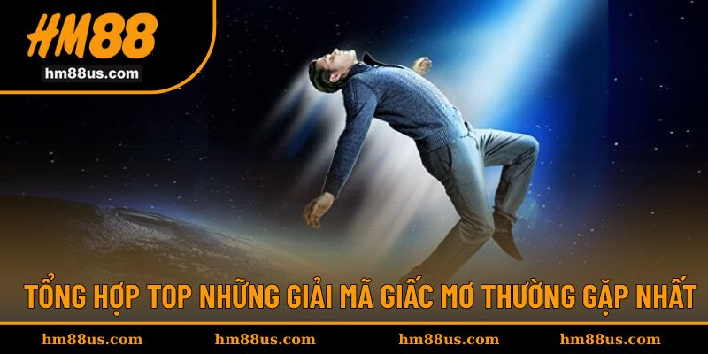 Giải mã những giấc mộng thường gặp hiện nay
